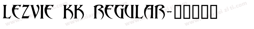 Lezvie KK Regular字体转换